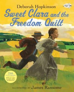 sweet clara and the freedom quilt